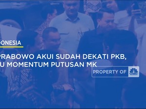 Kubu Prabowo Akui Sudah Dekati PKB, Tunggu Momentum Putusan MK