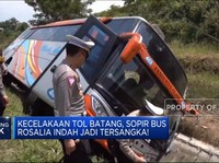 Video: Kecelakaan Tol Batang, Sopir Bus Rosalia Indah Jadi Tersangka!