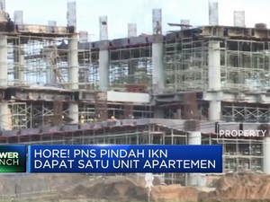 Video: Hore! PNS Pindah IKN Dapat Satu Unit Apartemen