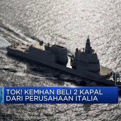 Video : Kemhan Umumkan Beli 2 Kapal Perang Tercanggih Dari Italia