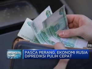 Video : Pasca Perang, Ekonomi Rusia Diprediksi Pulih Cepat