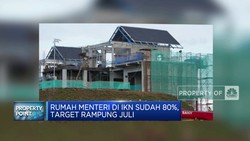 Video : Target Juli Rampung, Rumah Menteri di IKN Sudah 80%