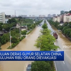 Video: Hujan Deras Guyur Selatan China, Puluhan Ribu Orang Dievakuasi