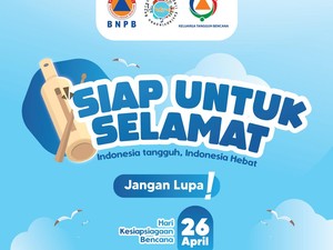 Hari Kesiapsiagaan Bencana 26 April: Sejarah, Tujuan, dan Tema 2024