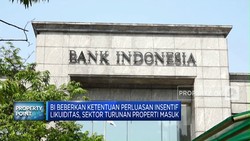 Video: BI Beberkan Perluasan Insentif Likuiditas, Properti Masuk