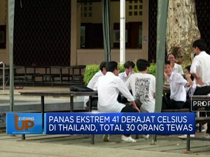  Panas Ekstrem di Thailand, 30 Orang Tewas