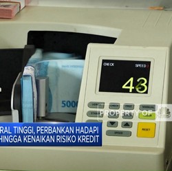 Suku Bunga Tinggi, Perbankan hingga Pengusaha Hadapi Risiko Likuiditas