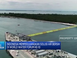 Video: RI Perjuangkan Solusi Air Bersih di World Water Forum Ke-10