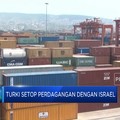 Video: Turki Setop Perdagangan Dengan Israel