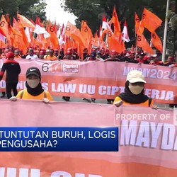 Video: Sederet Tuntutan Buruh, Logis di Mata Pengusaha?