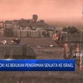 Video: Tok! AS Bekukan Pengiriman Senjata ke Israel