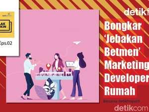 Podcast: Membongkar Jebakan Betmen Marketing Perumahan!