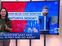Video: Simak! Tips Investasi Saat Sell in May And Go Away