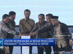 Video: Jokowi Resmikan Balai Besar Pengujian Perangkat Telekomunikasi