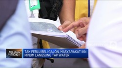 Video: Tak Perlu Beli Galon, Masyarakat IKN Minum Langsung Tap Water