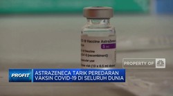 Video: Astrazeneca Tarik Peredaran Vaksin Covid-19 di Seluruh Dunia