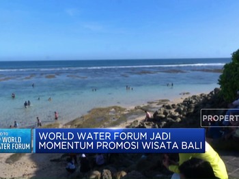 Ini Sederet Keuntungan World Water Forum ke-10 Buat Ekonomi Lokal