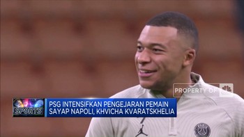 Video: Cari Pengganti Kylian Mbappe, PSG Siapkan Rp 2 Triliun