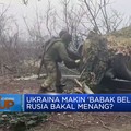 Video: Ukraina Makin Babak Belur, Rusia Bakal Menang?