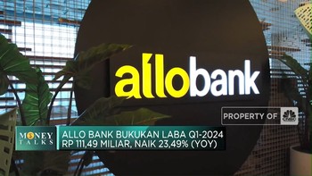 Allo Bank Bukukan Laba Q1-2024 Rp 111,49 Miliar, Naik 23,49% (YoY)
