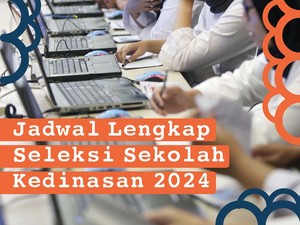 Jadwal Lengkap Seleksi Sekolah Kedinasan 2024 hingga Kuotanya