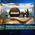 Video: Laba Melesat 23%, Bisnis Bank Digital Allo Bank Makin Cemerlang