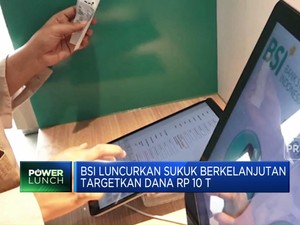 Video: BSI Luncurkan Sukuk Berkelanjutan, Targetkan Dana Rp 10 Triliun