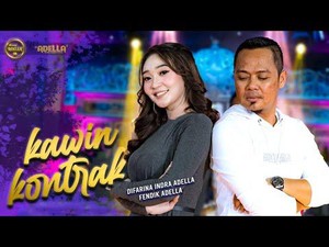 Lirik Lagu Kawin Kontrak Dinyanyikan Difarina Indra Adella Ft Fendik Adella