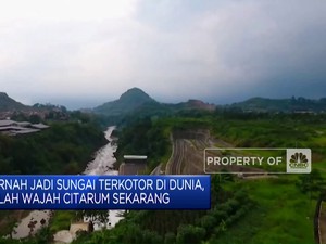 Video:Pernah Jadi Sungai Terkotor Di Dunia, Ini Wajah Citarum Sekarang