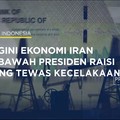 Video: Ekonomi Iran di Bawah Presiden Raisi Yang Tewas Kecelakaan