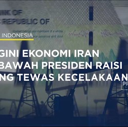 Video: Ekonomi Iran di Bawah Presiden Raisi Yang Tewas Kecelakaan