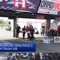 Video: HI-Drone Drag Race 2 Jadi Wadah Silaturahmi Peminat Motor Besar
