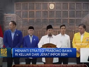  Menanti Strategi Prabowo Bawa RI Keluar dari Jerat Impor BBM