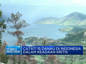 Catat! 15 Danau di Indonesia Dalam Keadaan Kritis