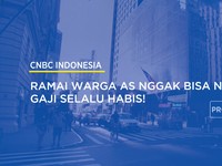 Video: Ramai Warga AS Nggak Bisa Nabung, Gaji Selalu Habis!