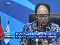 Penting! 10th World Water Forum Hasilkan Deklarasi Tingkat Menteri