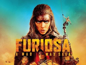Furiosa: A Mad Max Saga: Menggelegar, Menghentak dan Memuaskan