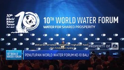 World Water Forum Ke-10 Hasilkan 113 Proyek Bernilai USD 9,4 Miliar