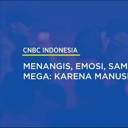 Menangis, Emosi, Sampai Gebrak Meja. Mega: Karena Manusianya Lupa Diri