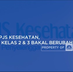 Nasib Iuran BPJS Kesehatan, Kelas 1 Tetap, Kelas 2 & 3 Bakal Berubah