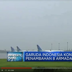 Video: Tingkatkan Jaringan Penerbangan, Garuda Tambah 8 Armada Pesawat