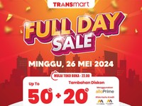 Transmart Full Day Sale Kembali Hadir Besok, Bertabur Diskon 50% + 20%