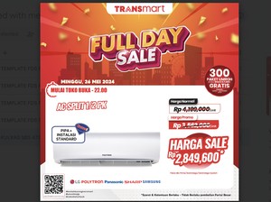 Beli AC 1/2 PK Hemat Rp 1 Jutaan di Transmart Full Day Sale!