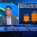Video: Produsen Material Tahan Api Bakal IPO, Sahamnya Layak Dilirik?