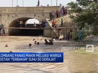 Video: Gelombang Panas Meluas! Pakistan 'Terbakar' Suhu 50 Derajat