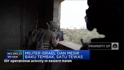 Video: Militer Israel & Mesir Baku Tembak, Satu Tewas