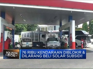 Video: 76 Ribu Kendaraan Diblokir & Dilarang Beli Solar Subsidi