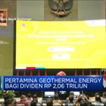 Video: Pertamina Geothermal Energy Siap Bagi Dividen Rp 2,06 Triliun