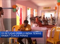 Video: Panas Ekstrem Bakar India, Picu Tewasnya 33 Petugas Pemilu