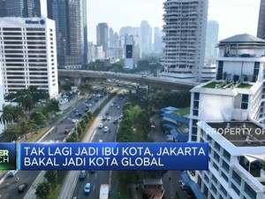Video: Tak Lagi Jadi Ibu Kota, Jakarta Bakal Jadi Kota Global